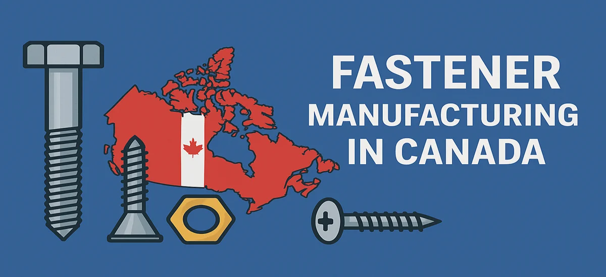 Fastener-Manufacturing-in-Canada